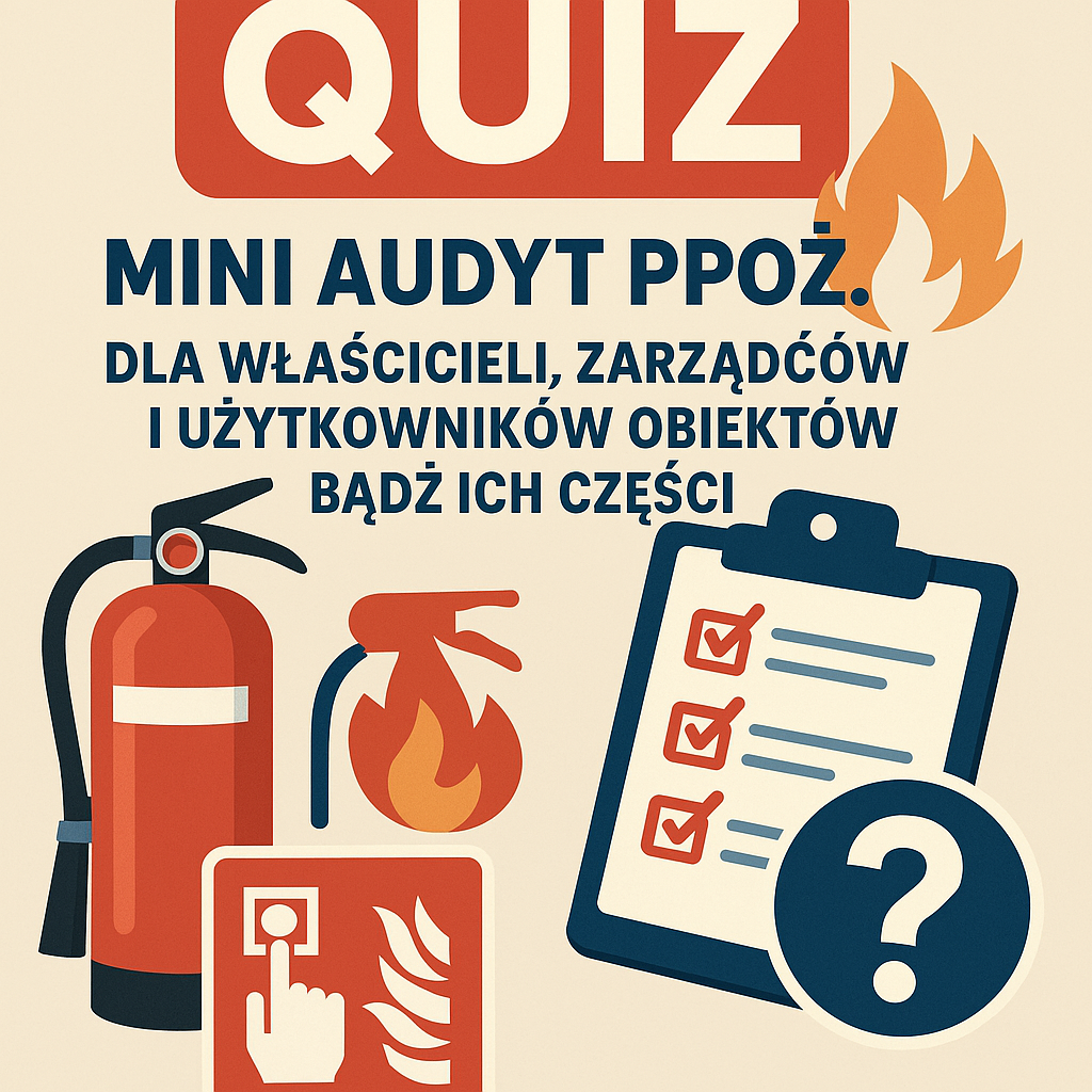 Chcesz wiedzieć co jeszcze musisz zrobić w zakresie ppoż., skorzystaj z Mini audytu ppoż.