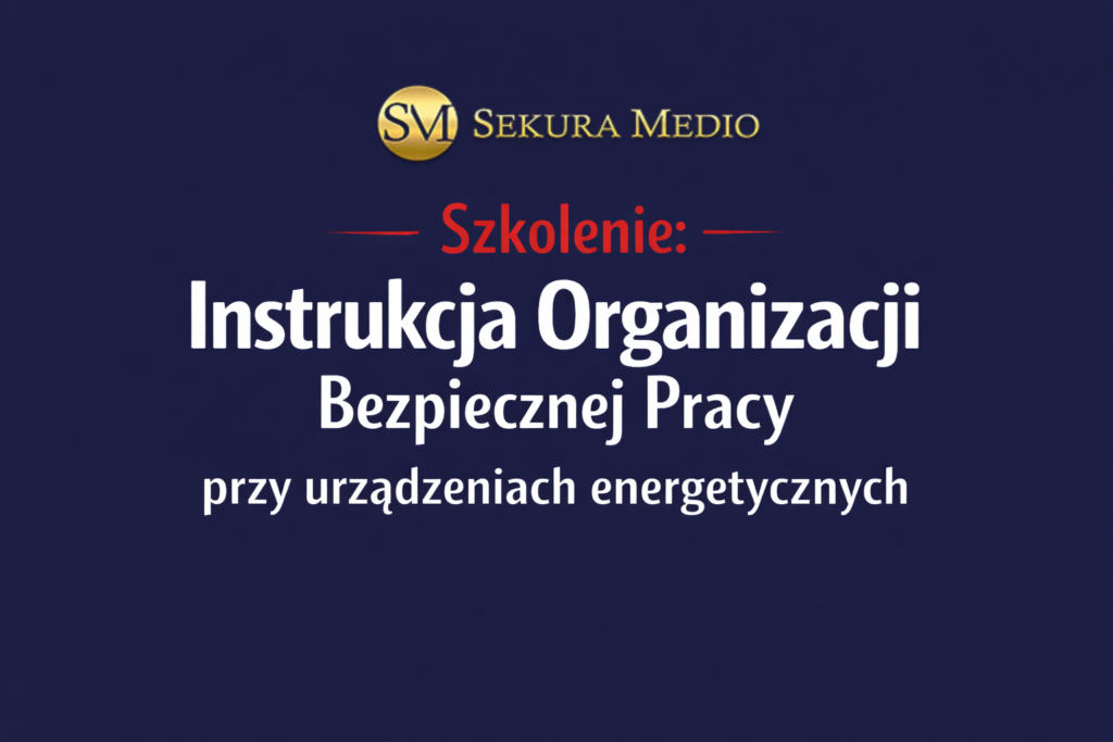 Grafika promująca szkolenie „Instrukcja Organizacji Bezpiecznej Pracy przy urządzeniach energetycznych” – szkolenie BHP dla firm, ciemna kolorystyka, czerwony nagłówek.