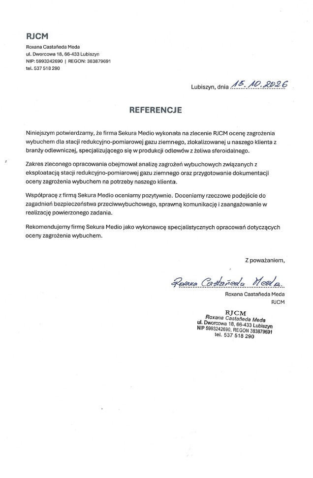 Referencje RJCM dla Sekura Medio za opracowanie oceny zagrożenia wybuchem stacji redukcyjno-pomiarowej gazu ziemnego w zakładzie odlewniczym.
